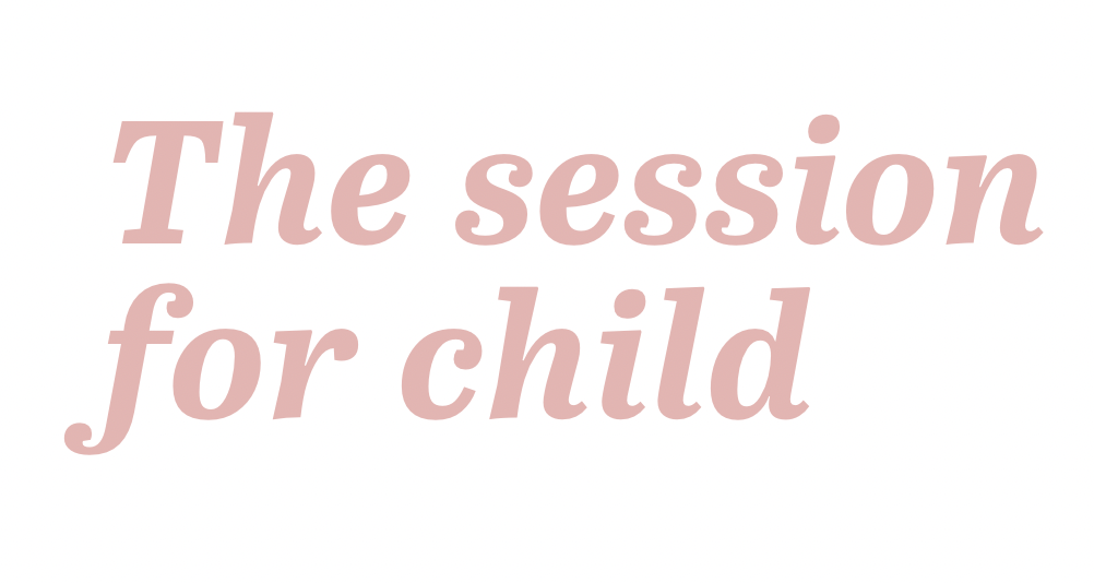 Session for a child
